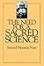 The Need For a Sacred Science