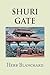 SHURI GATE