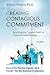 Creating Contagious Commitment by Andrea Shapiro