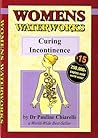 Women's Waterworks: Curing Incontinence