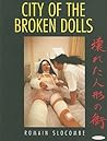 City of the Broken Dolls by Romain Slocombe