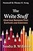 The Write Stuff by Sondra B. Willobee