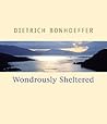 Wondrously Sheltered