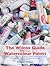 The Wilcox Guide to the Finest Watercolour Paints