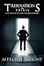 Tribulations and Trials: Th...