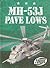MH-53J Pave Lows (Torque Books: Military Machines)
