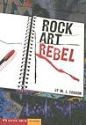 Rock Art Rebel