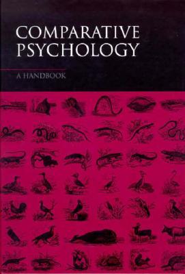 Comparative Psychology: A Handbook (Garland Reference Library of Social Science)