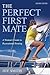 The Perfect First Mate: A Woman's Guide to Recreational Boating