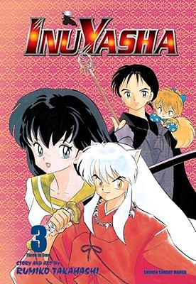 Inuyasha. VizBig Edition, Volume 3: New Allies, New Enemies