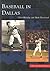 Baseball In Dallas (TX) (Images of Baseball)