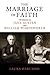 The Marriage of Faith: Chri...