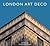 London Art Deco