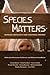 Species Matters: Humane Advocacy and Cultural Theory