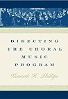 Directing the Choral Music Program