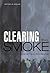 Clearing the Smoke : Assessing the Science Base for Tobacco Harm Reduction
