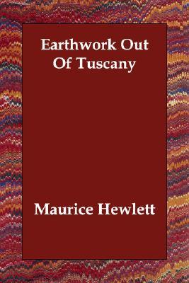 Earthwork Out of Tuscany (Paperback)