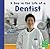 A Day in the Life of a Dentist (First Facts)