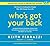 Who's Got Your Back: The Breakthrough Program to Build Deep, Trusting Relationships That Create Succ