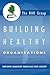 Building Healthy Organizations: Transforming Organizations Through Values Based Leadership