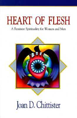 Heart of Flesh: Feminist Spirituality for Women and Men (Paperback)