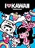 I Love Kawaii