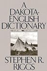 A Dakota-English Dictionary (Borealis Books) A Dakota-English Dictionary (Borealis Books)