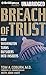 Breach of Trust: How Washin...