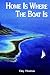 Home is Where the Boat Is by Emy Thomas