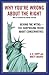 Why You're Wrong About the Right: Behind the Myths: The Surprising Truth About Conservatives