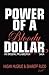 Power of a Bloody Dollar by Shareff Rudd