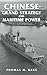 Chinese Grand Strategy and Maritime Power (Cass Series: Naval Policy and History)