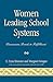 Women Leading School Systems by C. Brunner