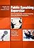Public Speaking Superstar: ...