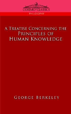 A Treatise Concerning the Principles of Human Knowledge