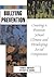 Bullying Prevention: Creating a Positive School Climate And Developing Social Competence