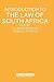 Introduction To The Law Of South Africa (Introduction to…Series)