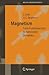 Magnetism: From Fundamentals to Nanoscale Dynamics (Springer Series in Solid-State Sciences, 152)