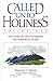 CALLED UNTO HOLINESS: Volum...