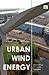 Urban Wind Energy