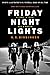 Friday Night Lights by H.G. Bissinger