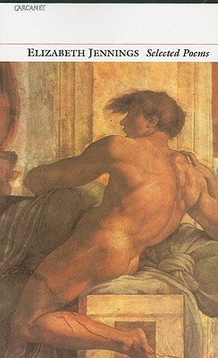 Elizabeth Jennings: Selected Poems (Paperback)