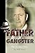 My Father Was a Gangster by Will Vaus