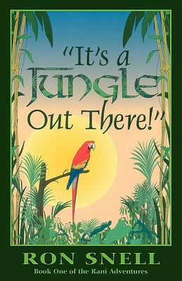 It's a Jungle Out There (The Rani Adventures, #1)