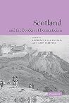Scotland and the Borders of Romanticism Scotland and the Borders of Romanticism