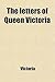 The Letters of Queen Victoria