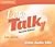 Let's Talk Level 1 Class Audio CDs (3) (Let's Talk Second Edition)