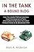 In the Tank-A Bound Blog: How the Media Political Machine Used Conveyance of Toxic Information to Become the Latest Political Force to Be Reckon