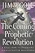 Coming Prophetic Revolution...