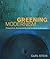 Greening Modernism: Preservation, Sustainability, and the Modern Movement